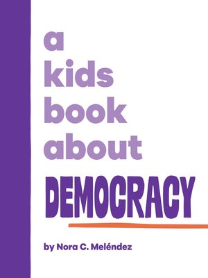 cover image of A Kids Book About Democracy